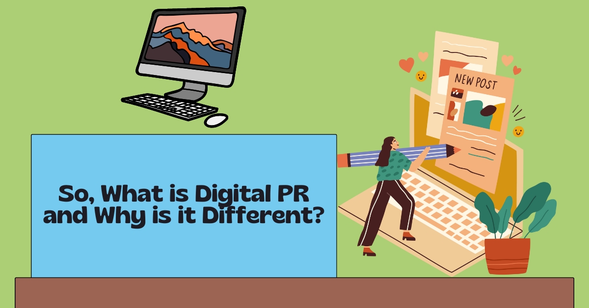 So, What is Digital Public Relations and Why is it Different?
