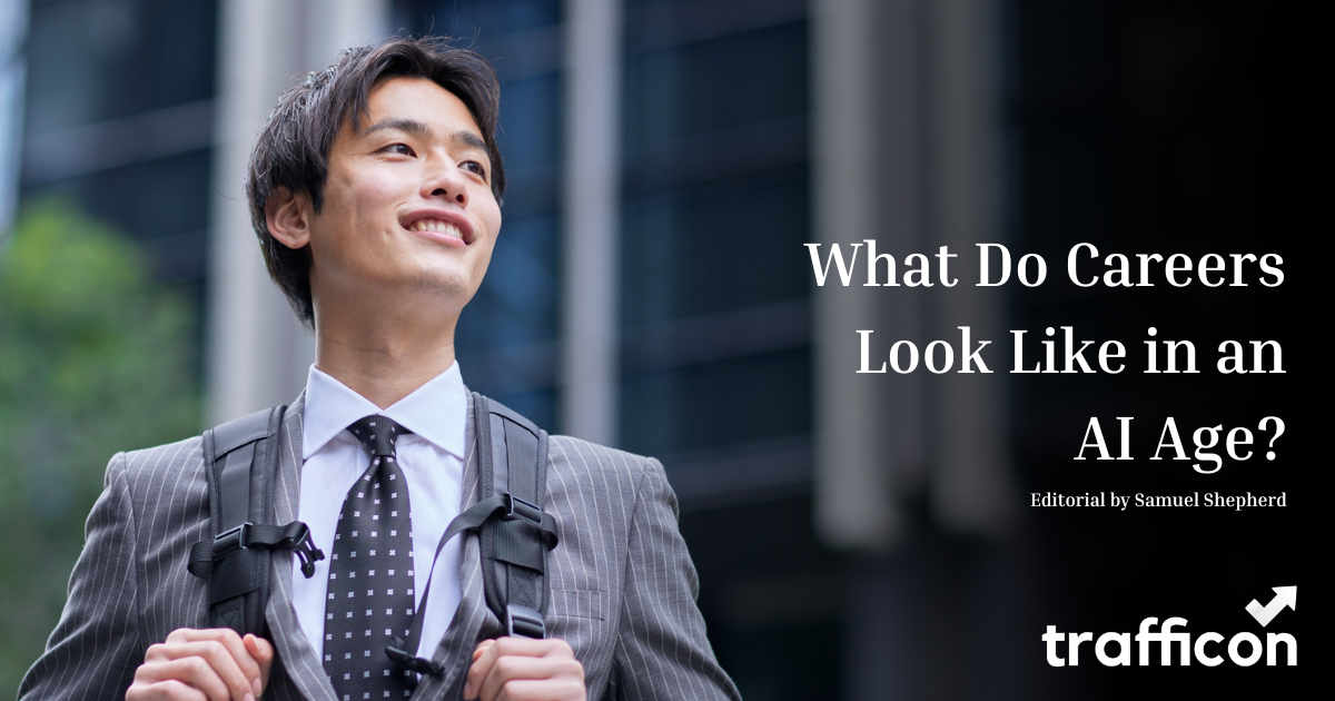 Man smiling in work outfit, building in background. Text says What Do Careers Look Like in an AI Age?
